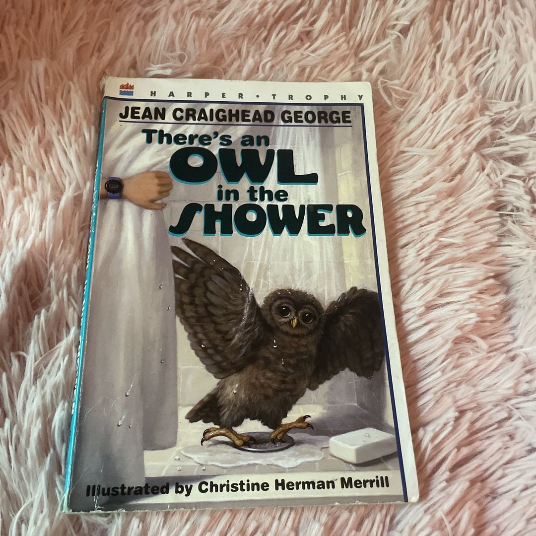 There's an Owl in the Shower