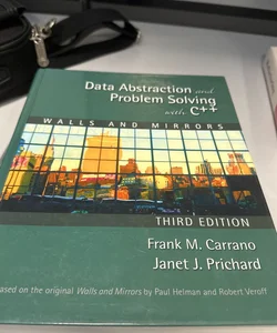 Data Abstraction and Problem Solving with C++