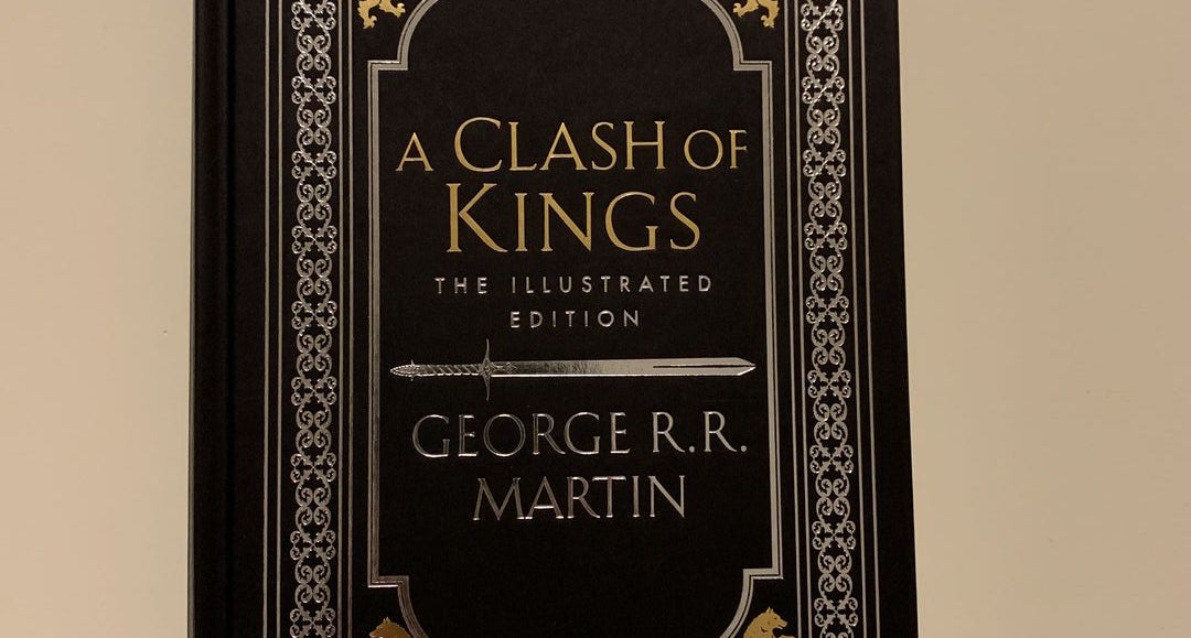 A Clash of Kings: The Illustrated Edition 