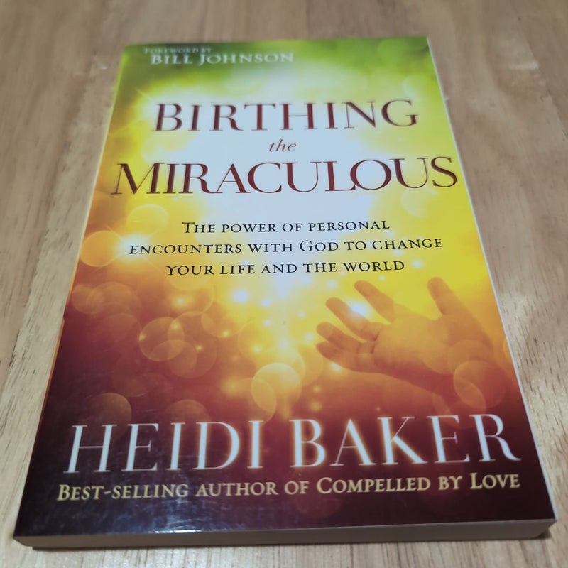 Birthing the Miraculous