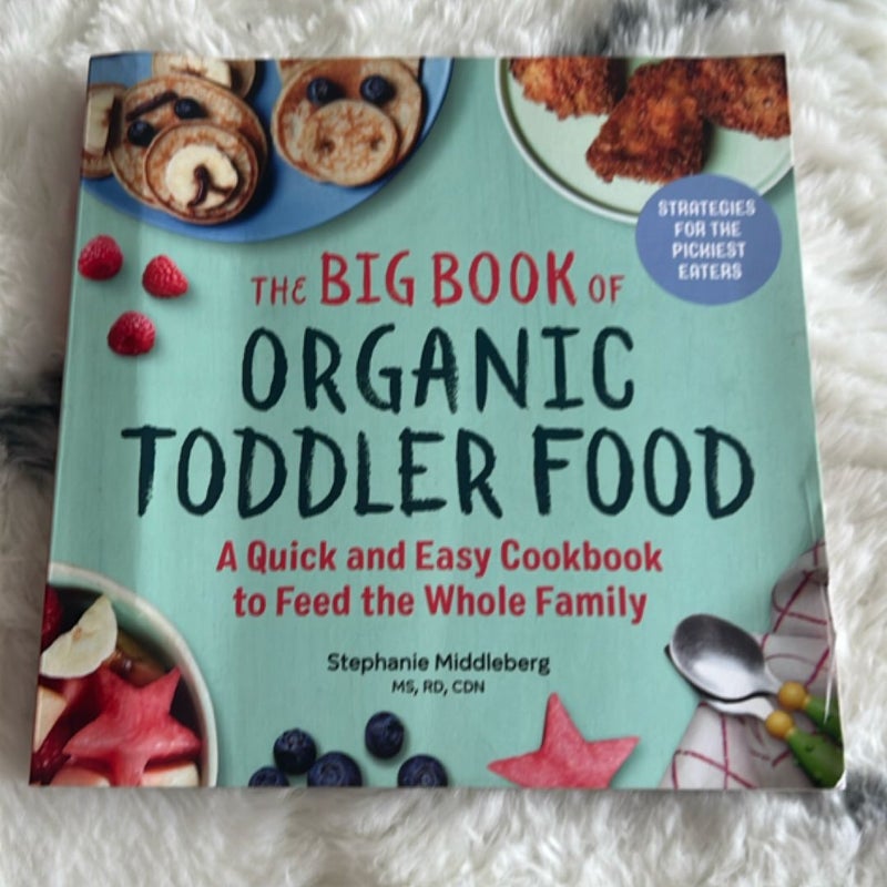 The Big Book of Organic Toddler Food