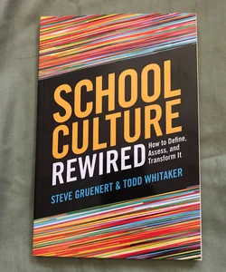 School Culture Rewired