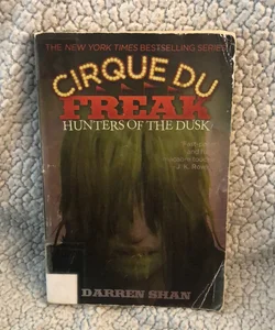 Cirque du Freak: Hunters of the Dusk