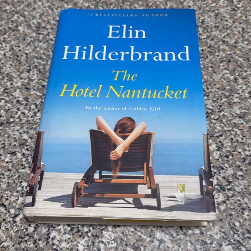 The Hotel Nantucket First Edition