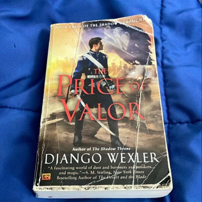 The Price of Valor (Shadow Campaigns #3)