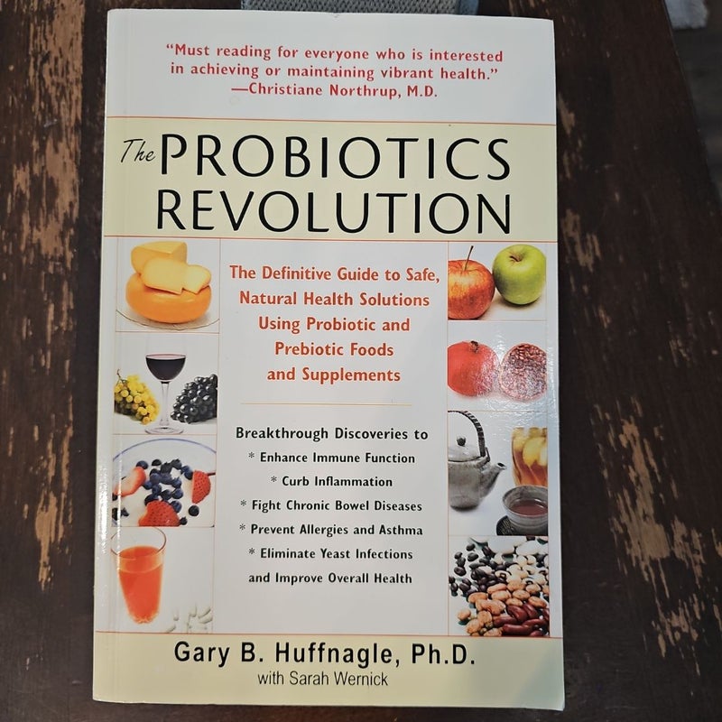 The Probiotics Revolution