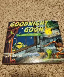 Goodnight Goon: a Petrifying Parody