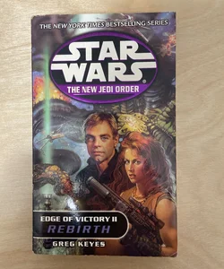 Star Wars The New Jedi Order: Rebirth (Edge of Victory II)