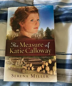 The Measure of Katie Calloway