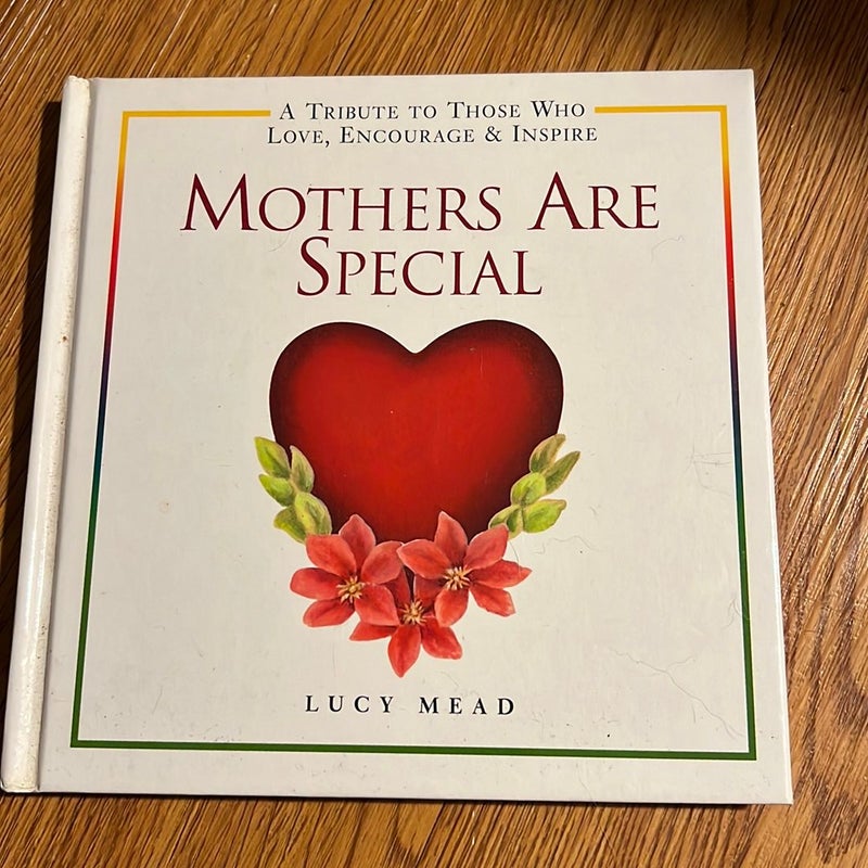 Mothers Are Special