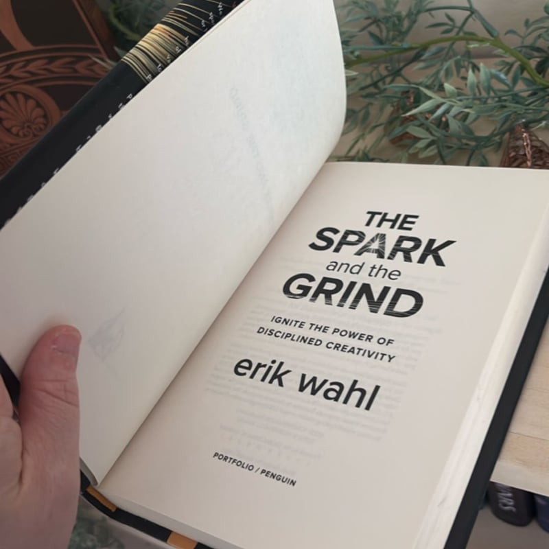 The Spark and the Grind