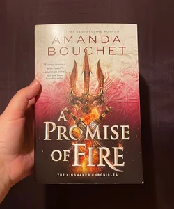 A Promise of Fire