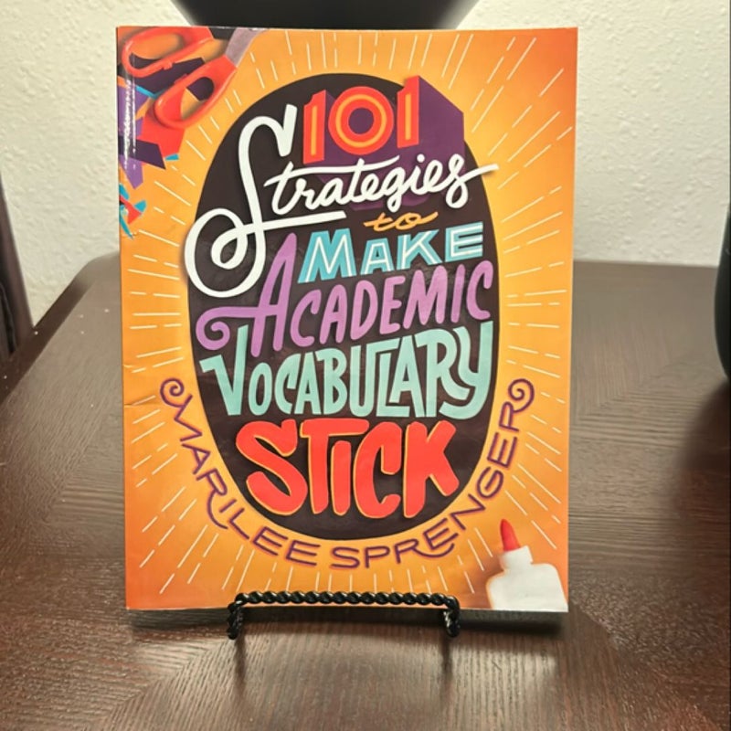 101 Strategies to Make Academic Vocabulary Stick