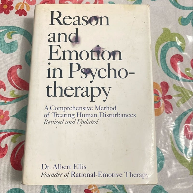 Reason and Emotion in Psychotherapy