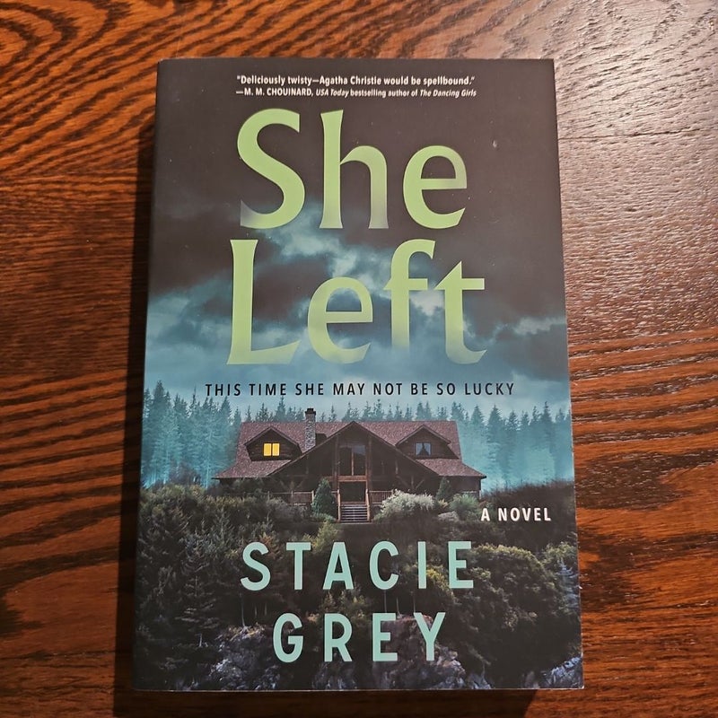 She Left