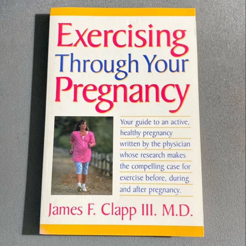 Exercising Through Your Pregnancy