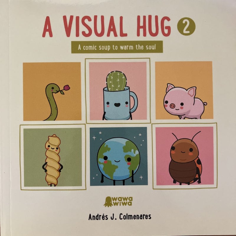 A Visual Hug 2