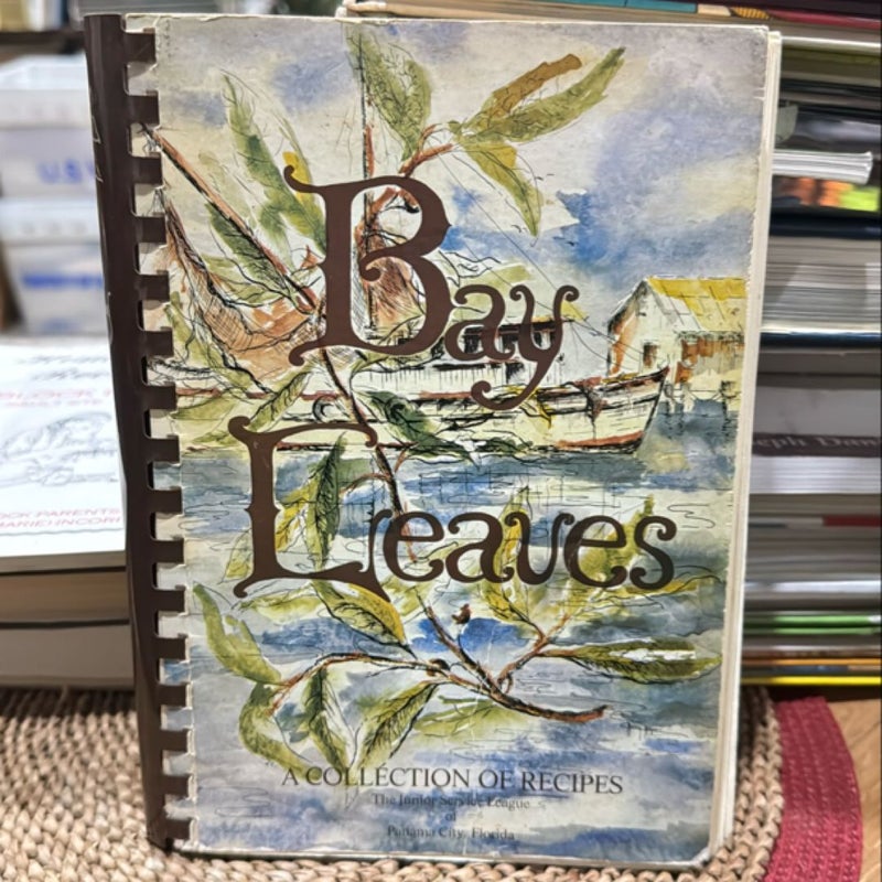 Bay Leaves A Collection of Recipes