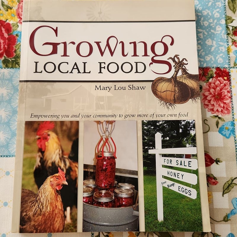 Growing Local Food
