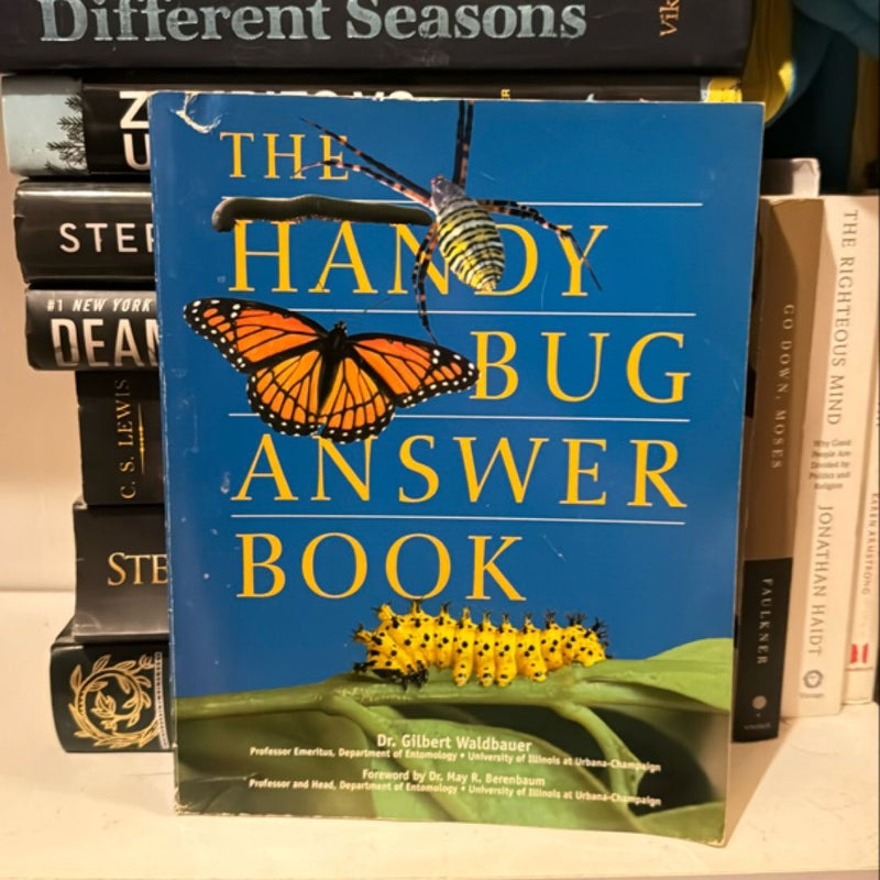 The Handy Bug Answer Book