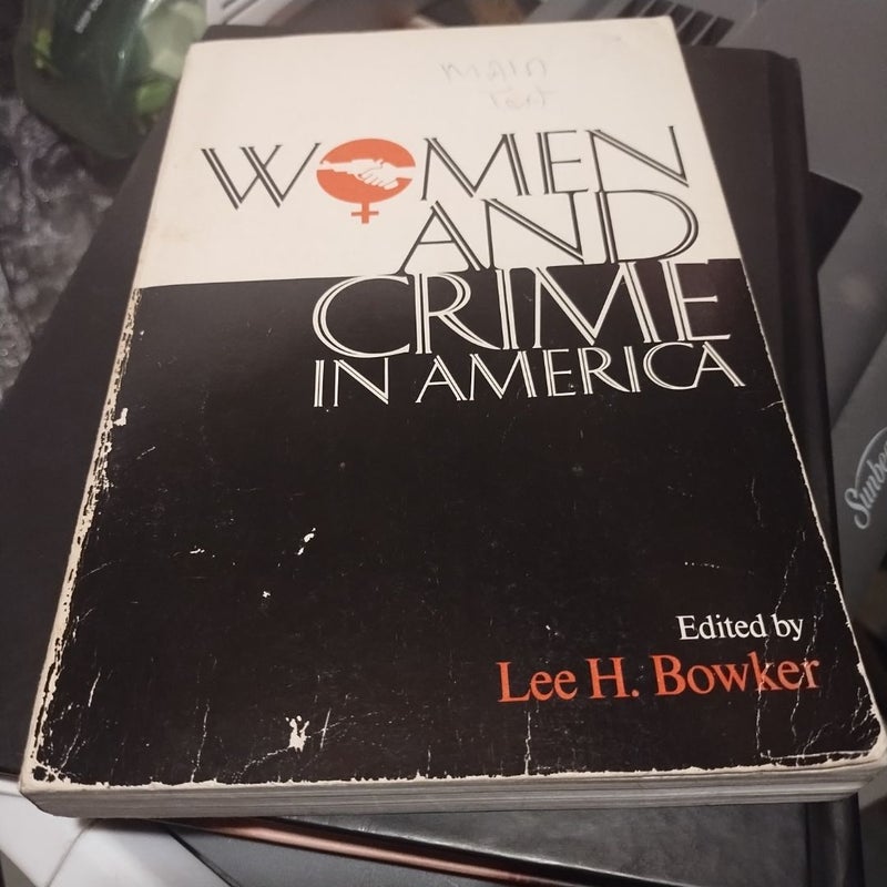 Women and Crime in America