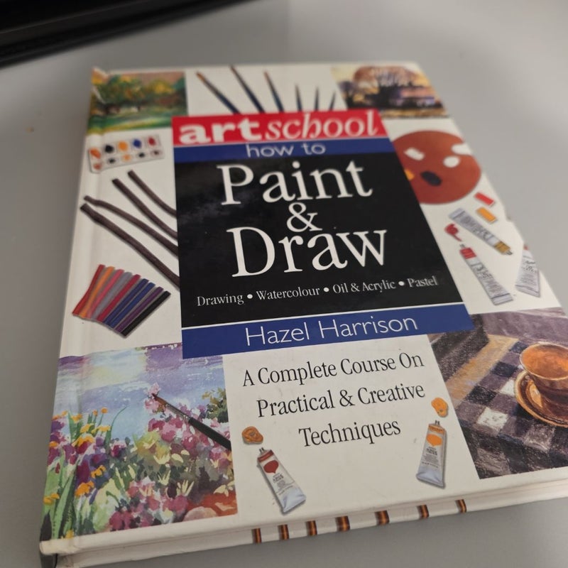 Artschool: How to Pain & Draw 