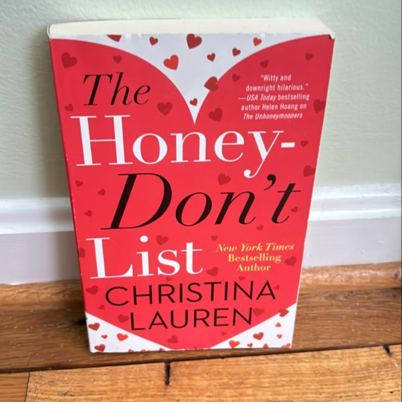 The Honey-Don't List