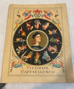 Ricordo Raffaelles Co Raffaello Sanzio 1910 Calendar Picture Book French Italian