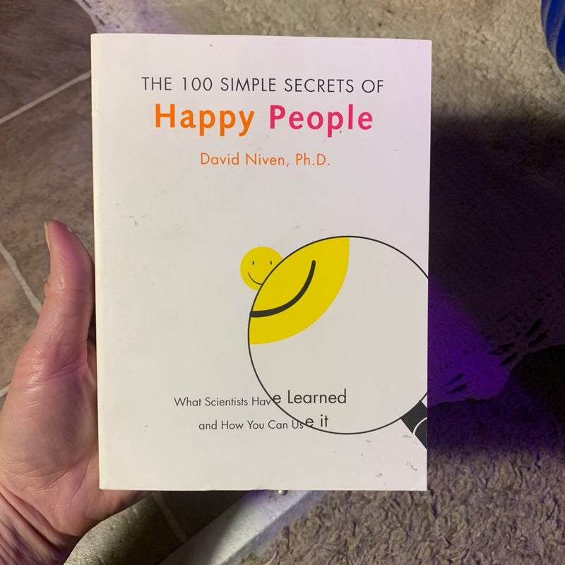 The 100 Simple Secrets Of Happy People 