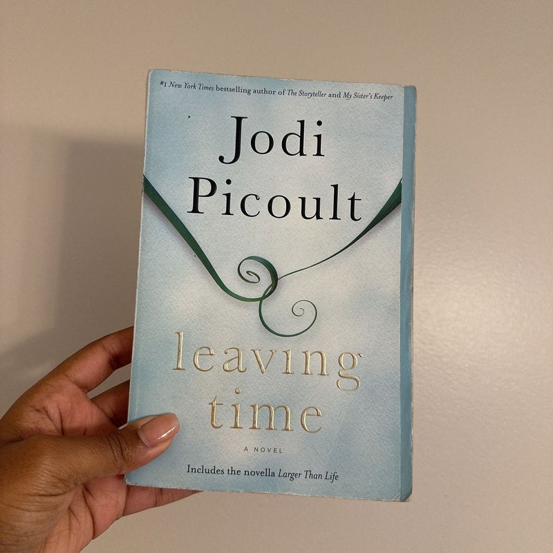 Leaving Time (with Bonus Novella Larger Than Life)