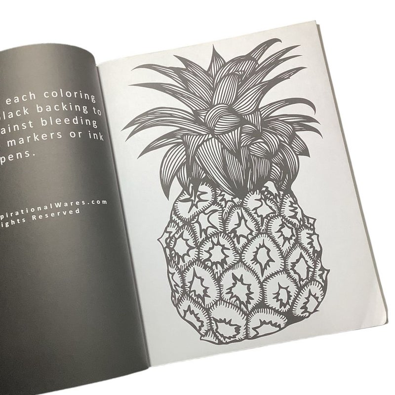 The Be a Pineapple - Stand Tall, Wear a Crown, and Be Sweet on the Inside Adult Coloring Book