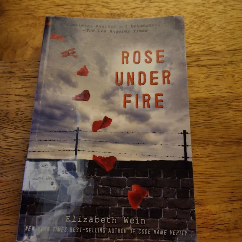 Rose under Fire