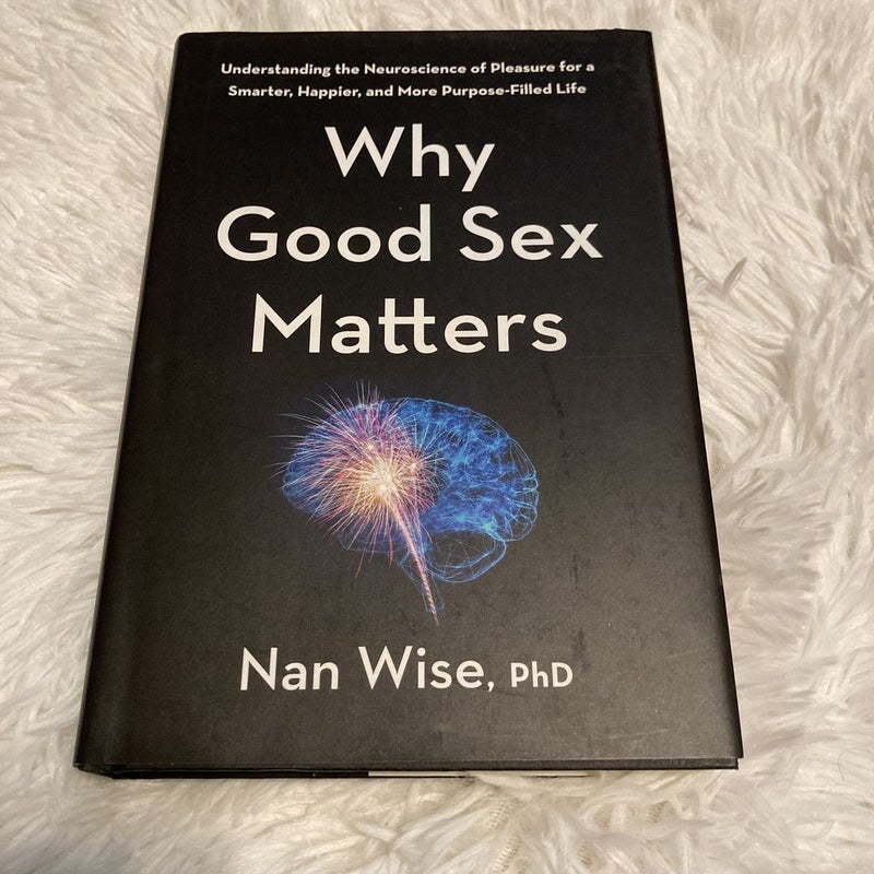 Why Good Sex Matters