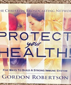 Gordon Robertson - Protect Your Health -Audio CD