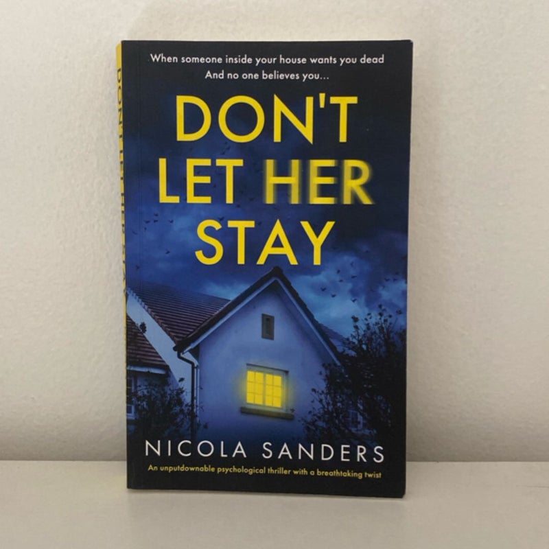 Don't Let Her Stay