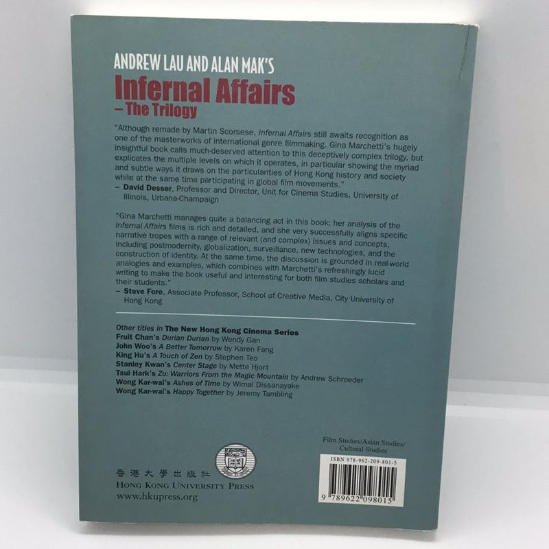 Andrew Lau and Alan Mak's Infernal Affairs--The Trilogy