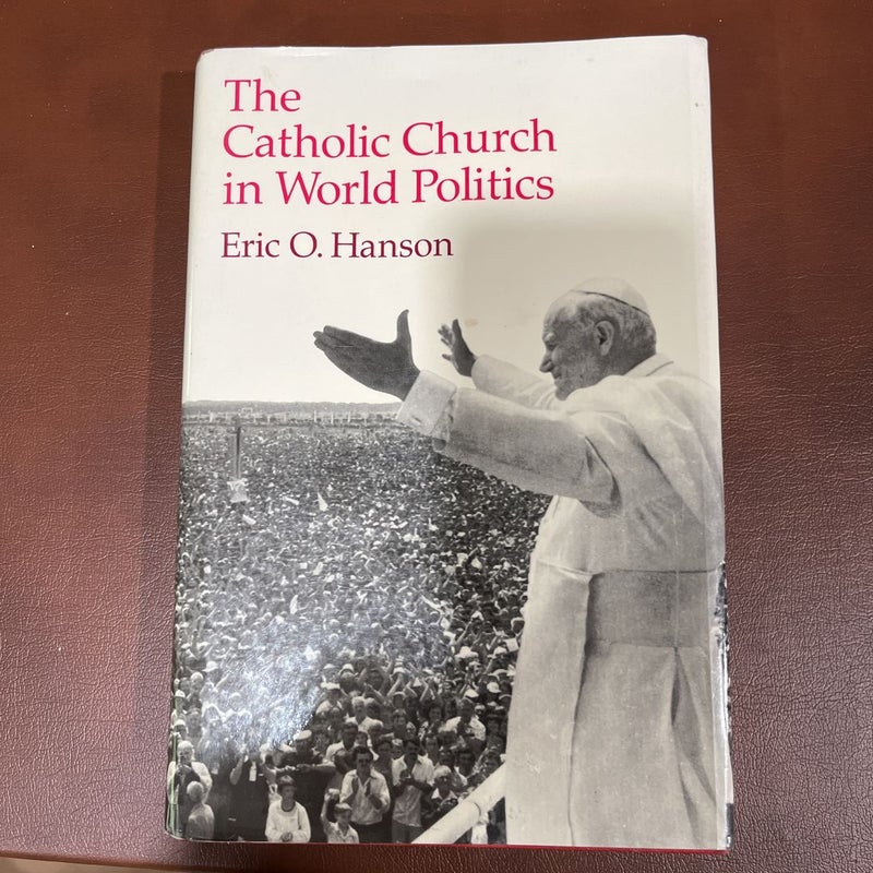 The Catholic Church in World Politics