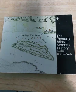 The Penguin Atlas of Modern History 