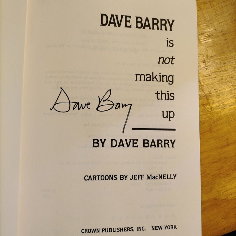 Dave Barry Is Not Making This Up