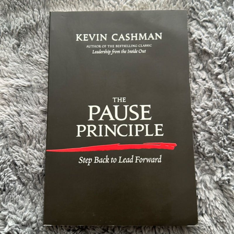 The Pause Principle