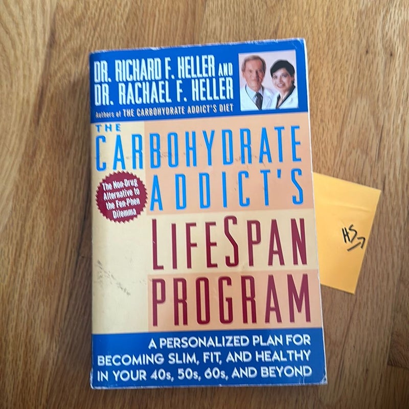 The Carbohydrate Addict's Lifespan Program