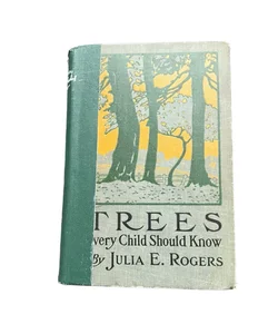Trees: Every Child Should Know