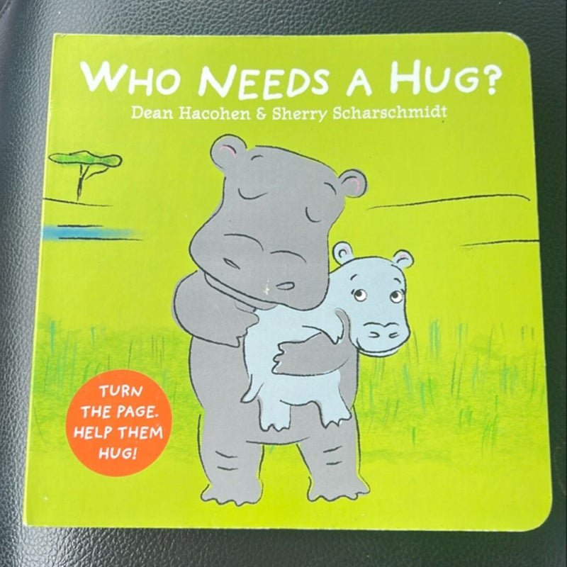 Who Needs a Hug?