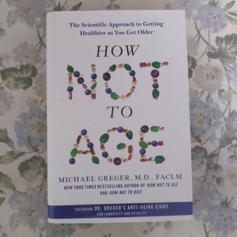 How Not to Age