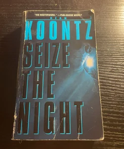 Seize the night