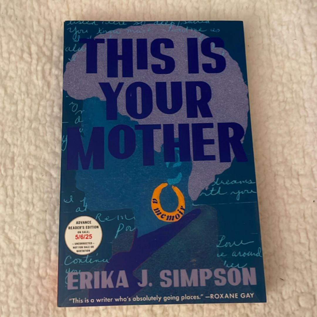 This Is Your Mother (ARC Edition)