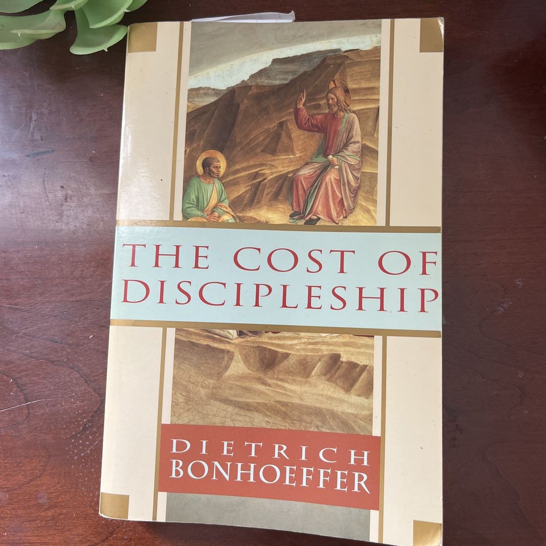 The Cost of Discipleship