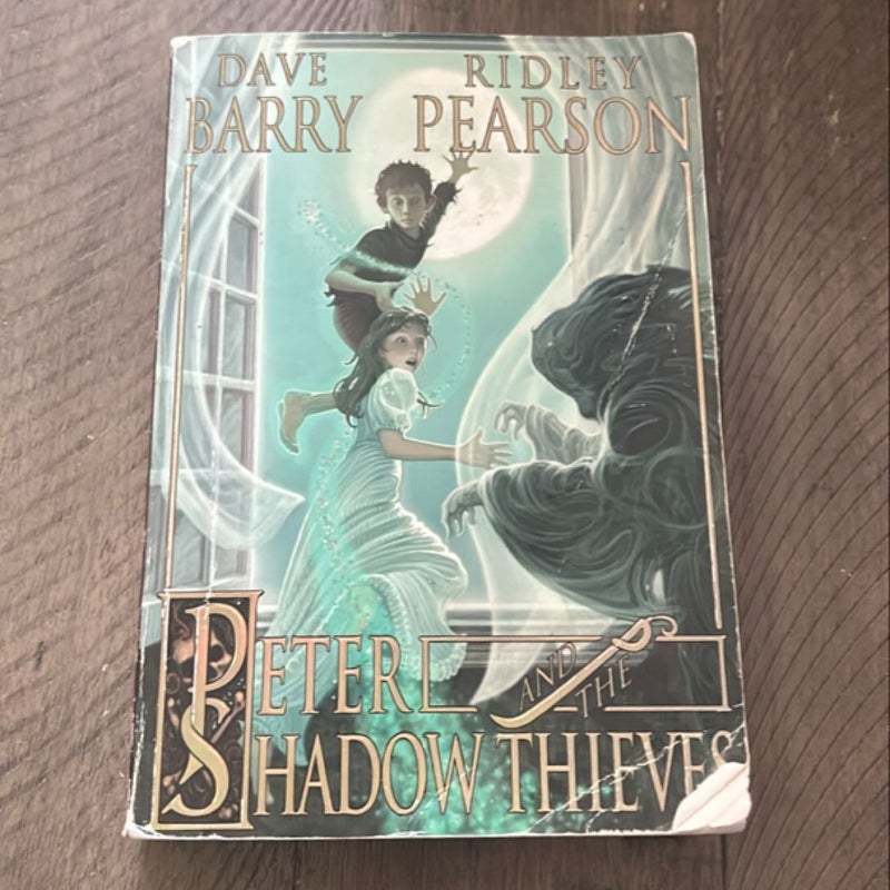 Peter and the Shadow Thieves (Peter and the Starcatchers)