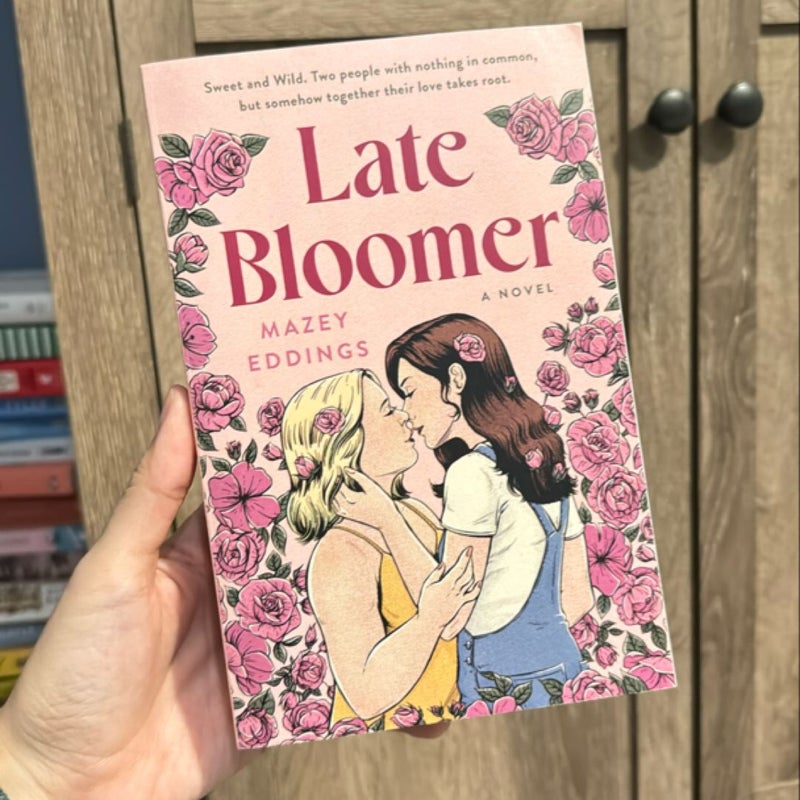 Late Bloomer -SIGNED 