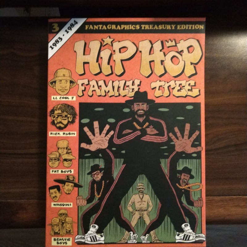 Hip Hop Family Tree Book 3 1983-1984